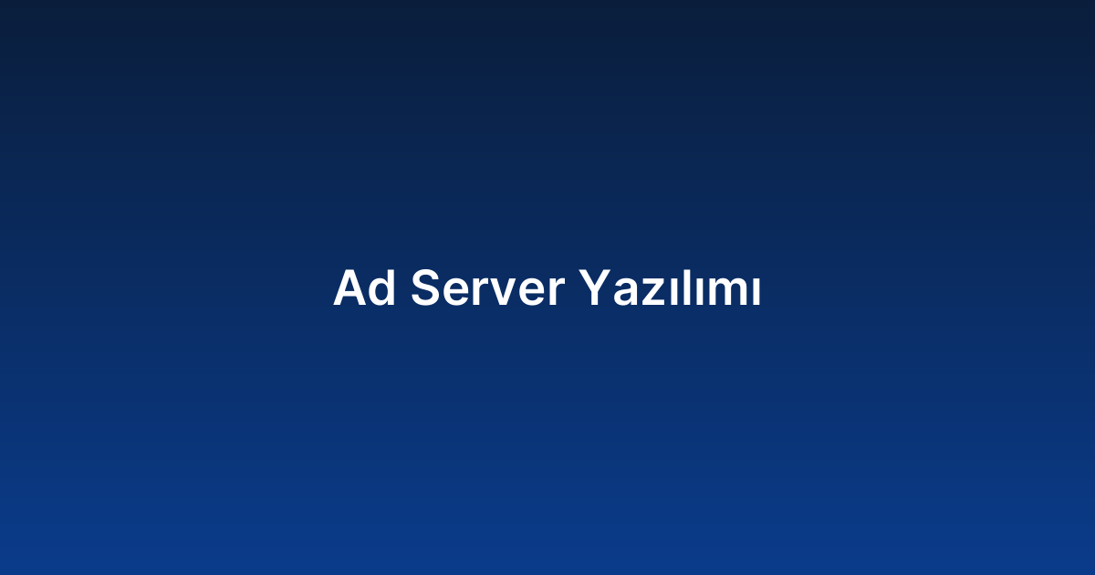 Ad Server Yazılımı