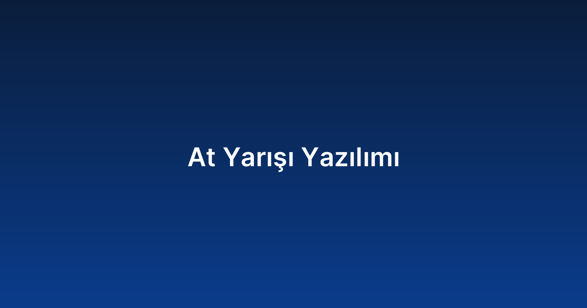 At Yarışı Yazılımı