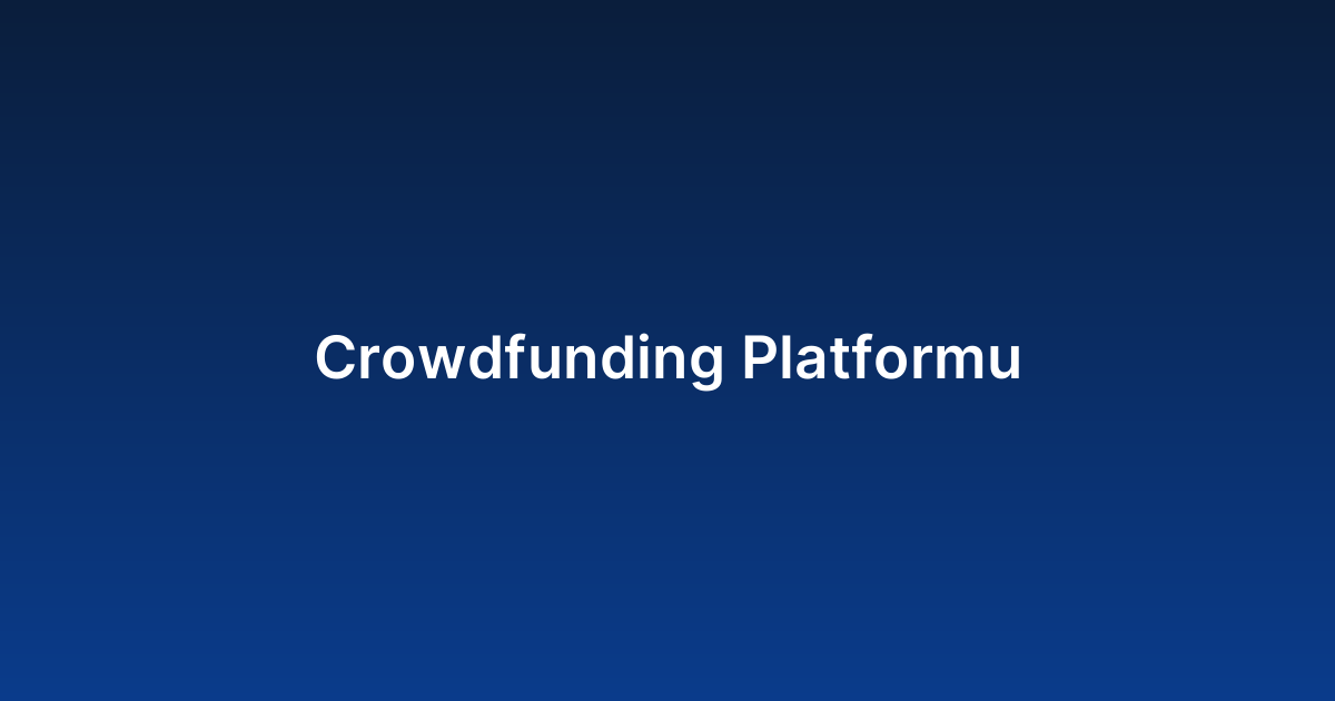Crowdfunding Platformu