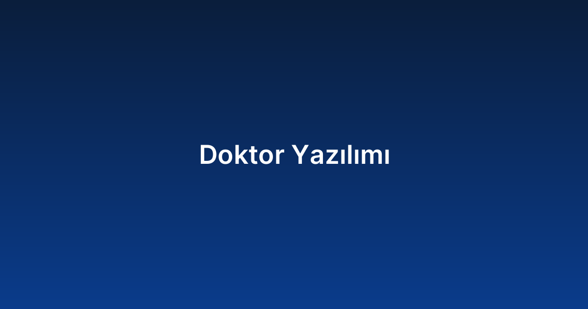 Doktor Yazılımı