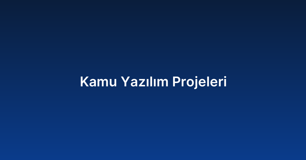 Kamu Yazılım Projeleri