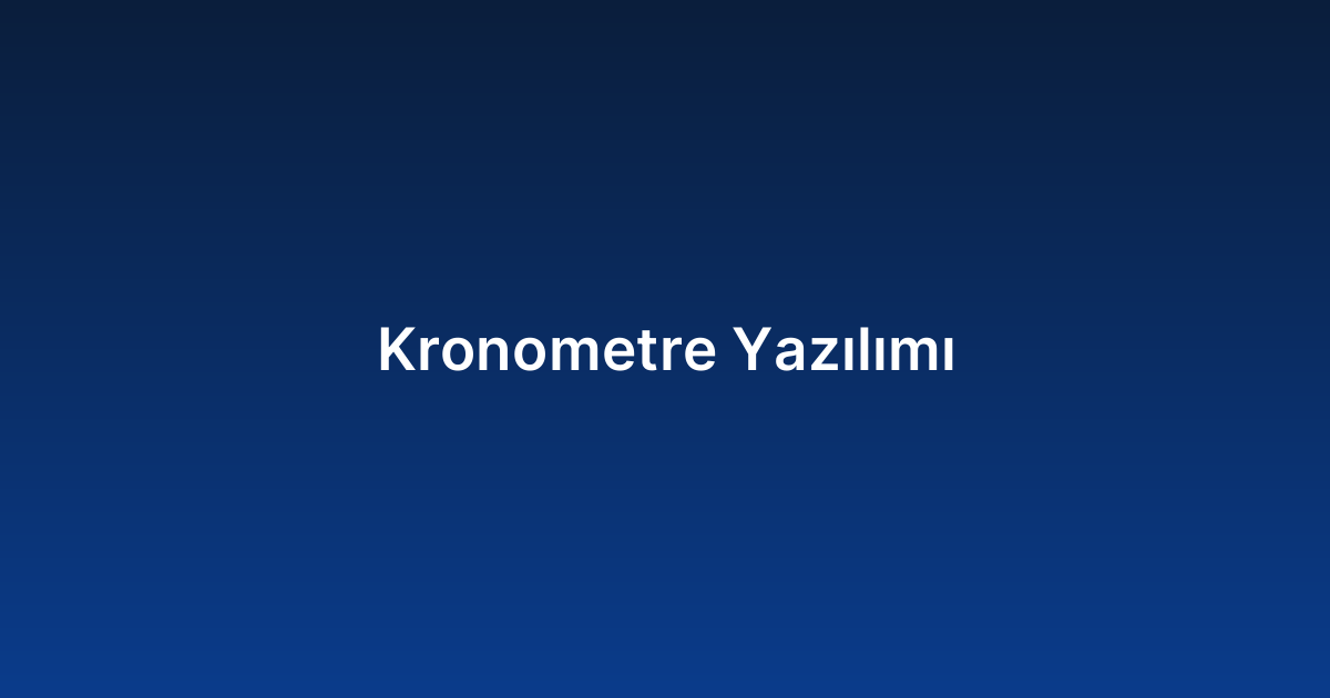 Kronometre Yazılımı