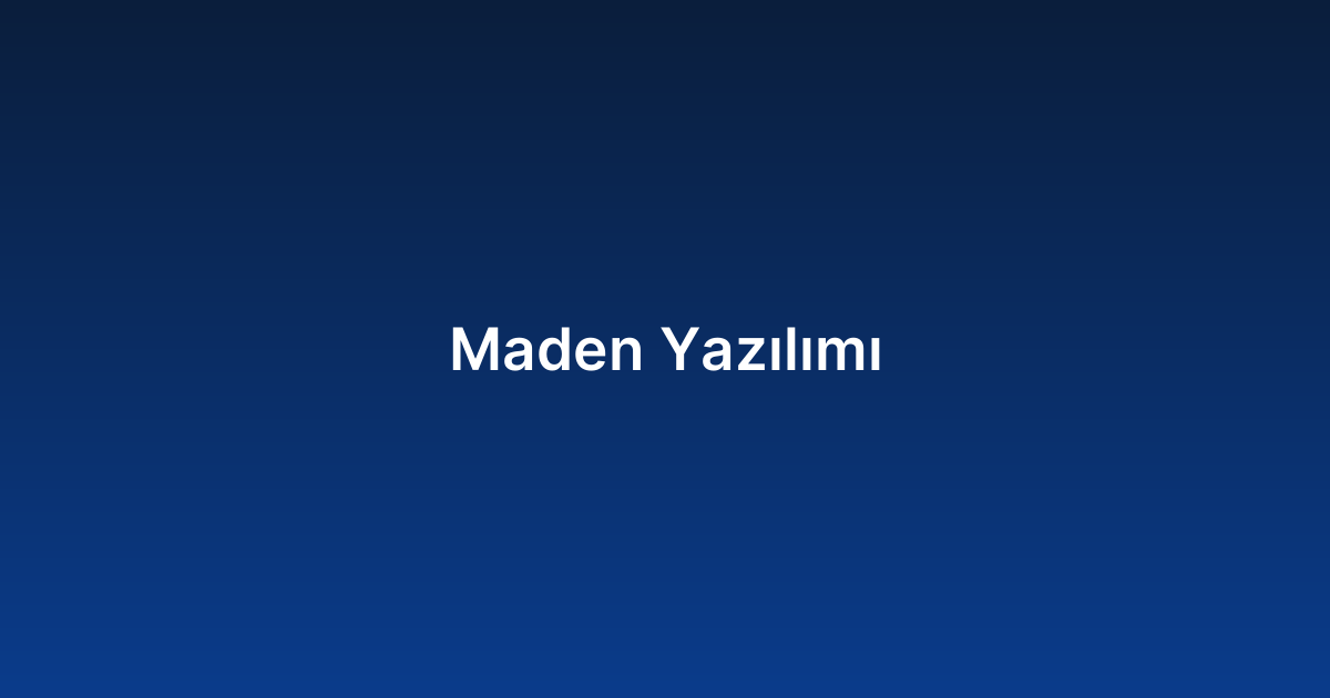 Maden Yazılımı