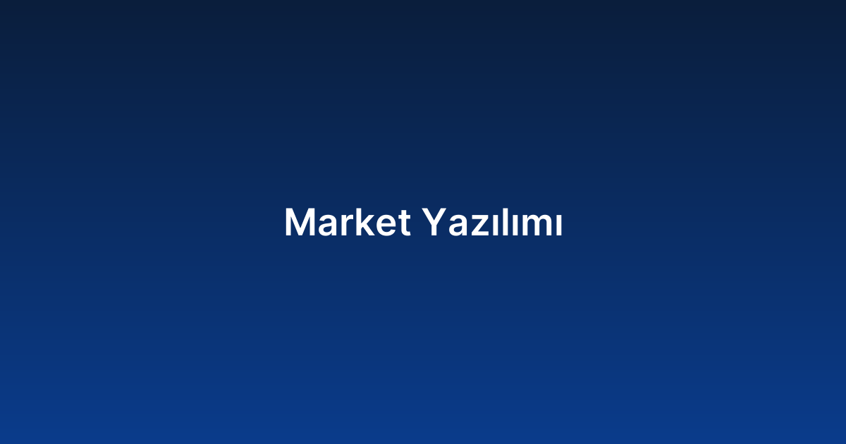 Market Yazılımı