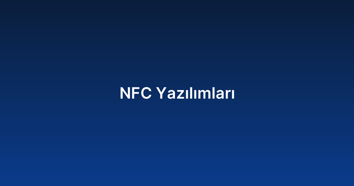 NFC Yazılımları