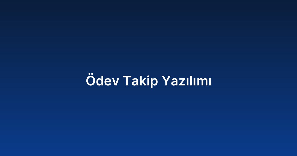 Ödev Takip Yazılımı