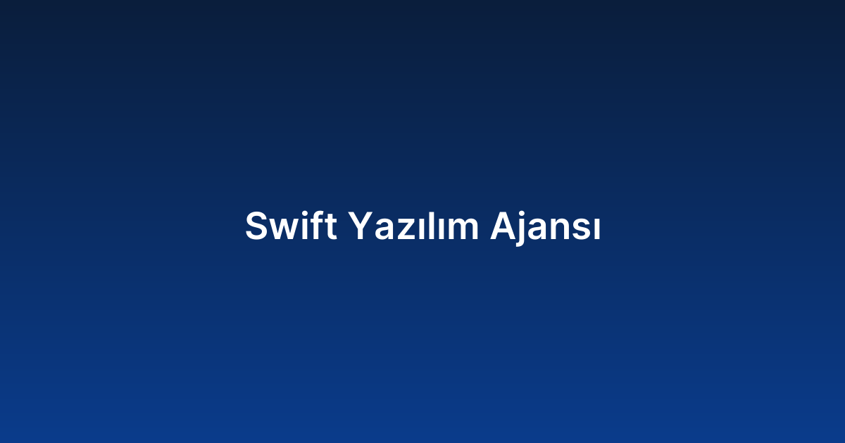 Swift Yazılım Ajansı