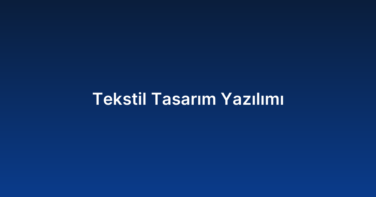 Tekstil Tasarım Yazılımı